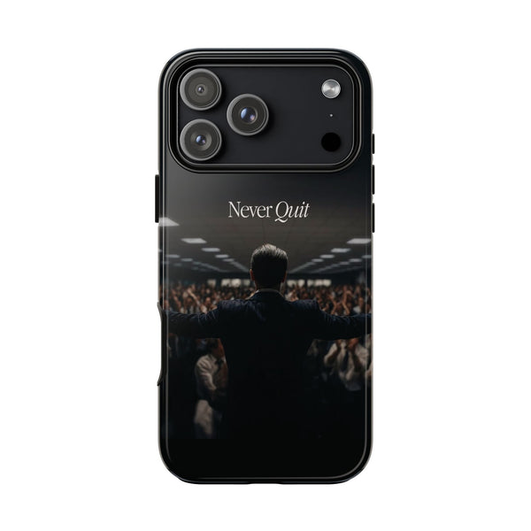 Never Quit Phone Case — Leader Crowd Dark Inspirational