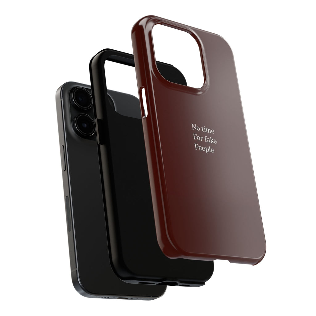 No Time For Fake People Phone Case — Deep Burgundy Minimal