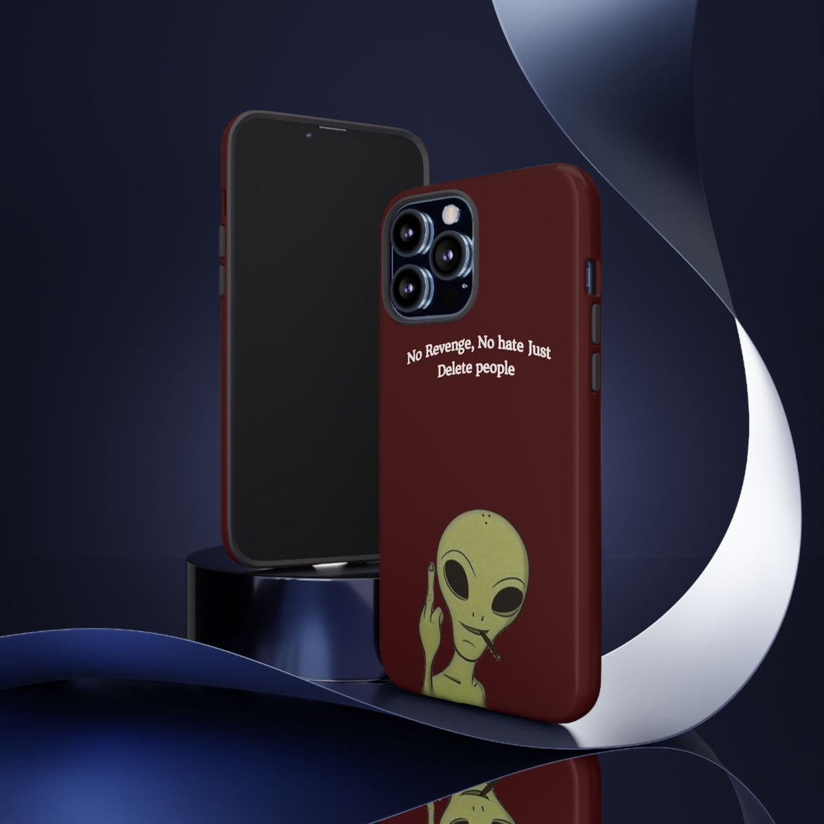 No Revenge No Hate Just Delete People Phone Case — Alien Dark Red