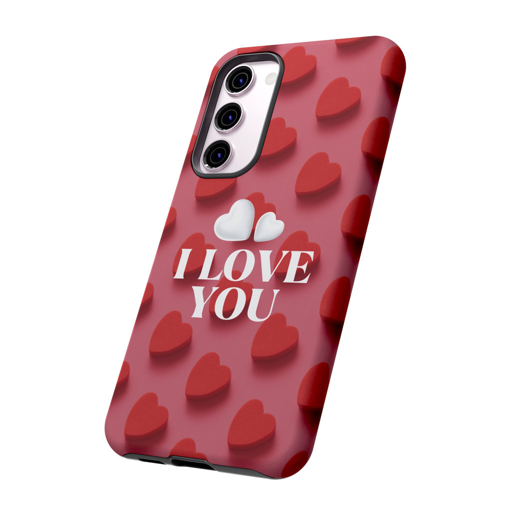 I Love You Phone Case