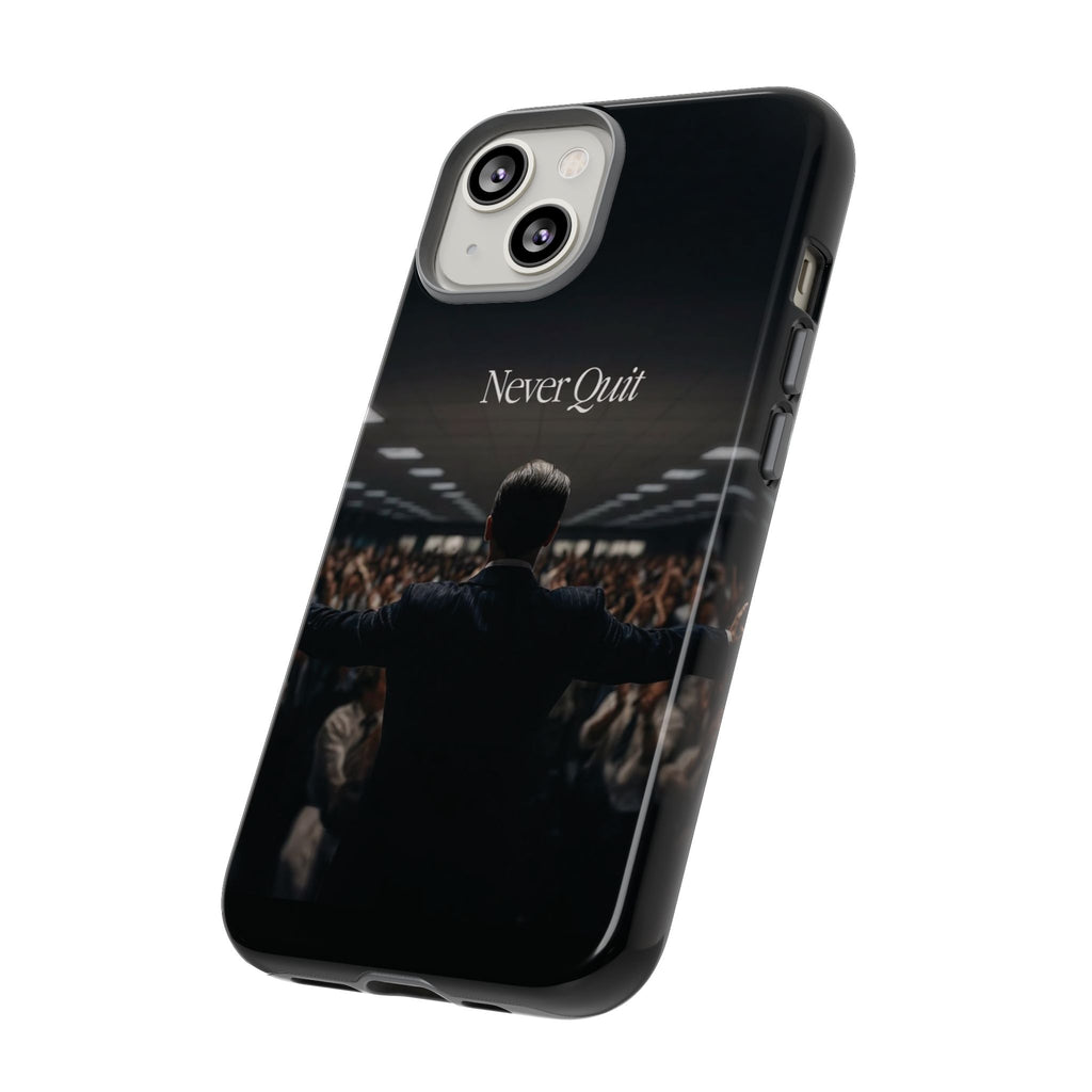 Never Quit Phone Case — Leader Crowd Dark Inspirational