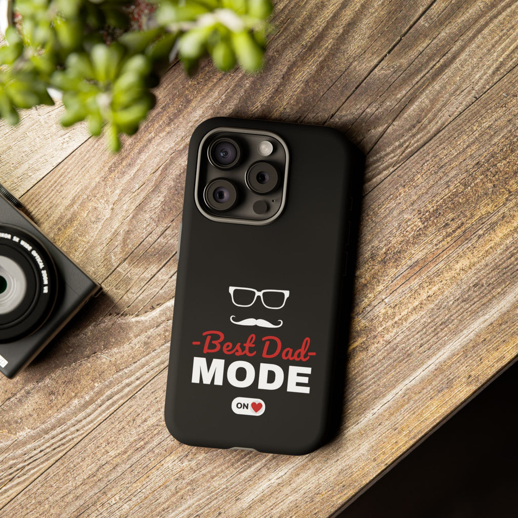 Best Dad Mode Phone Case