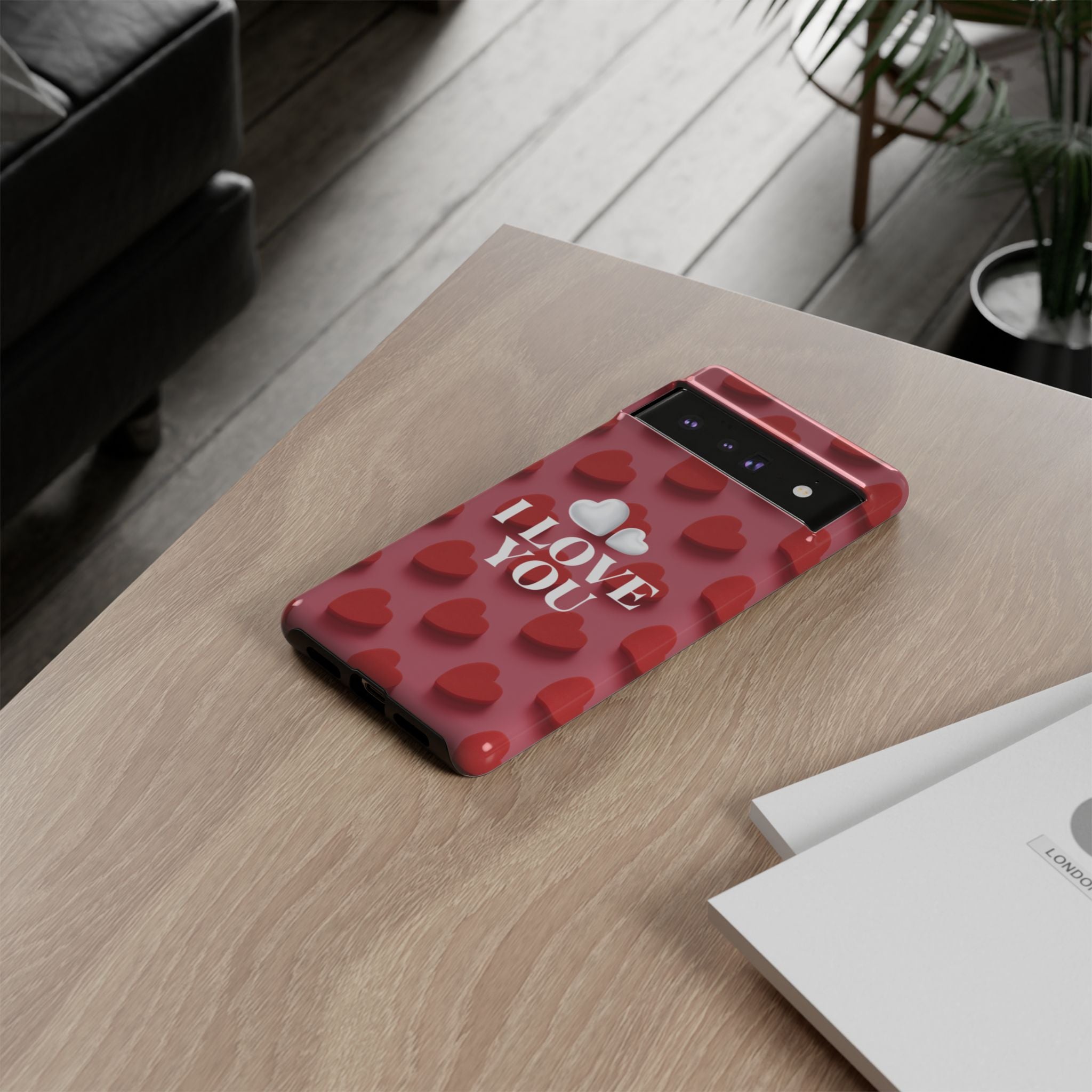 I Love You Phone Case