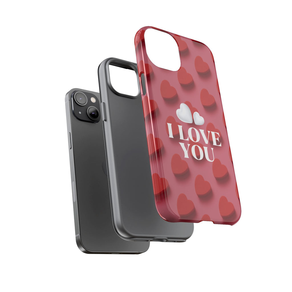 I Love You Phone Case