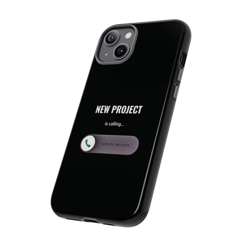 New Project Is Calling Phone Case — Entrepreneur Dark Bold
