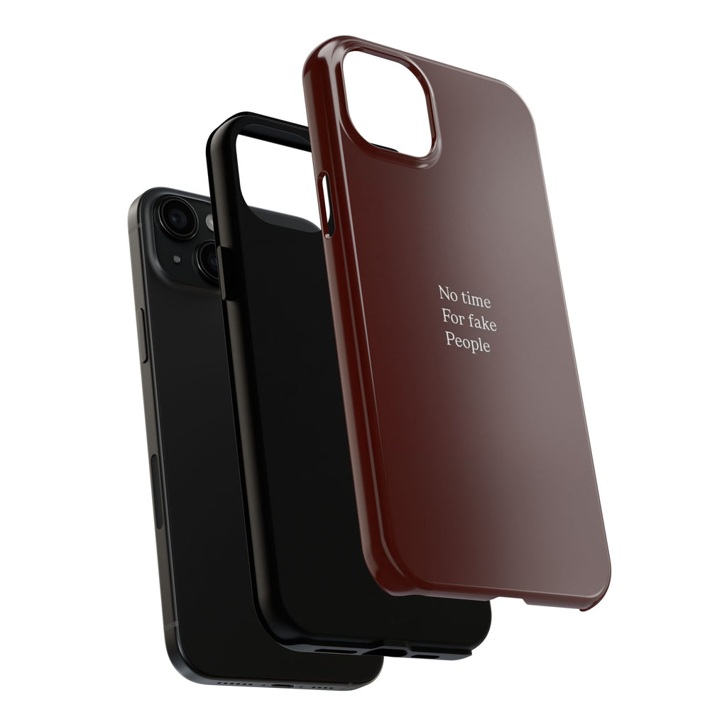 No Time For Fake People Phone Case — Deep Burgundy Minimal