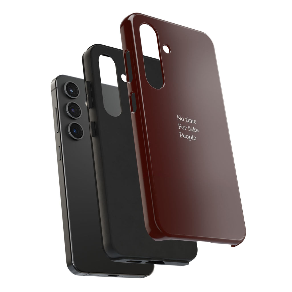 No Time For Fake People Phone Case — Deep Burgundy Minimal