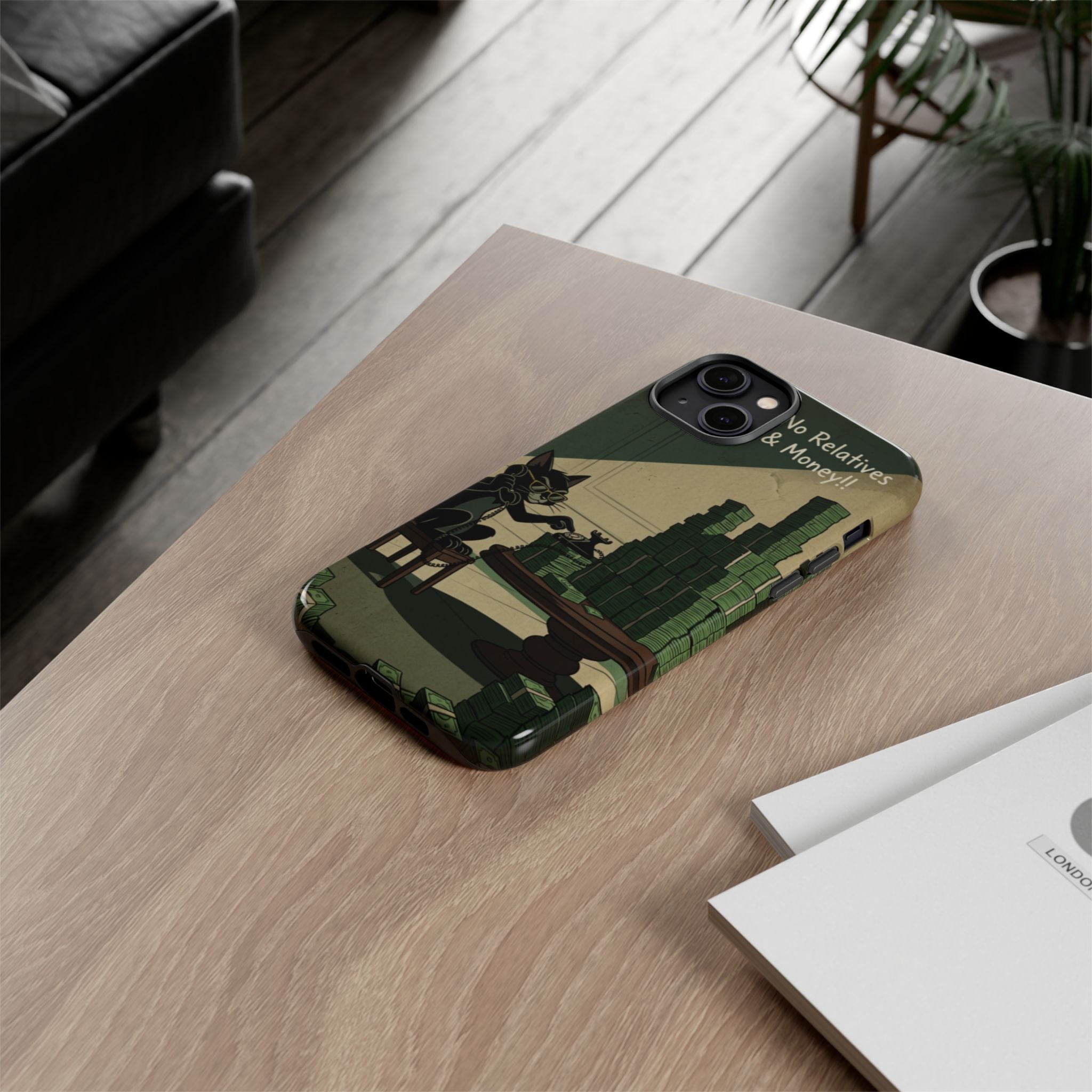 No Love No Relatives — Just Ego & Money Phone Case