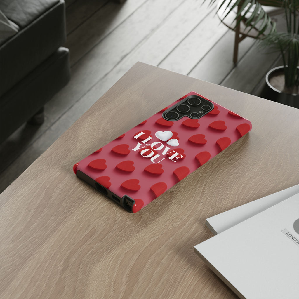 I Love You Phone Case