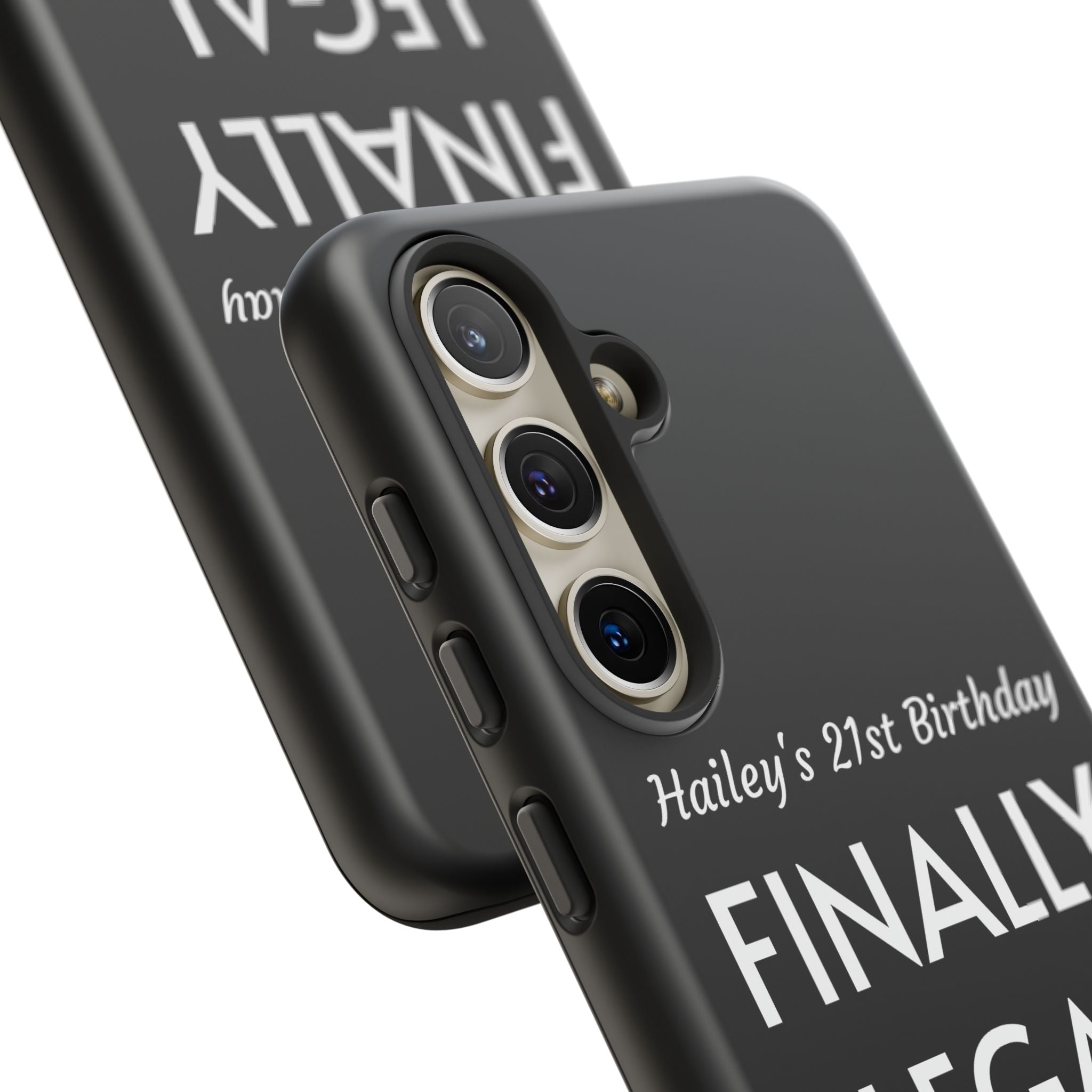 Finally Legal Custom Birthday Phone Case