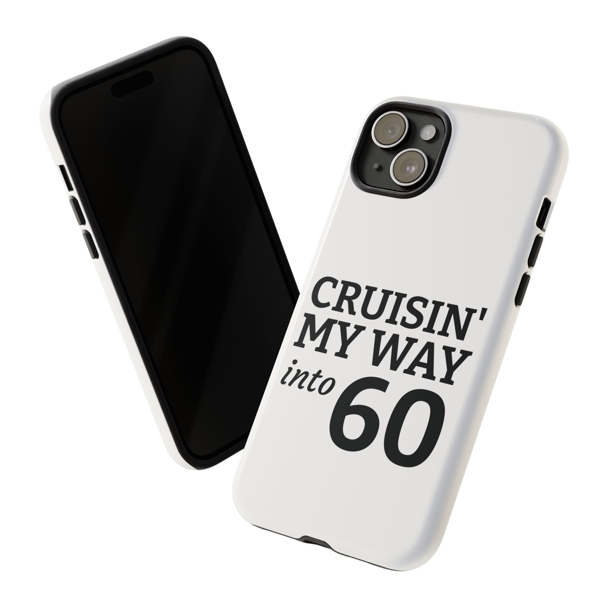 Cruisin' My Way Into [Age]