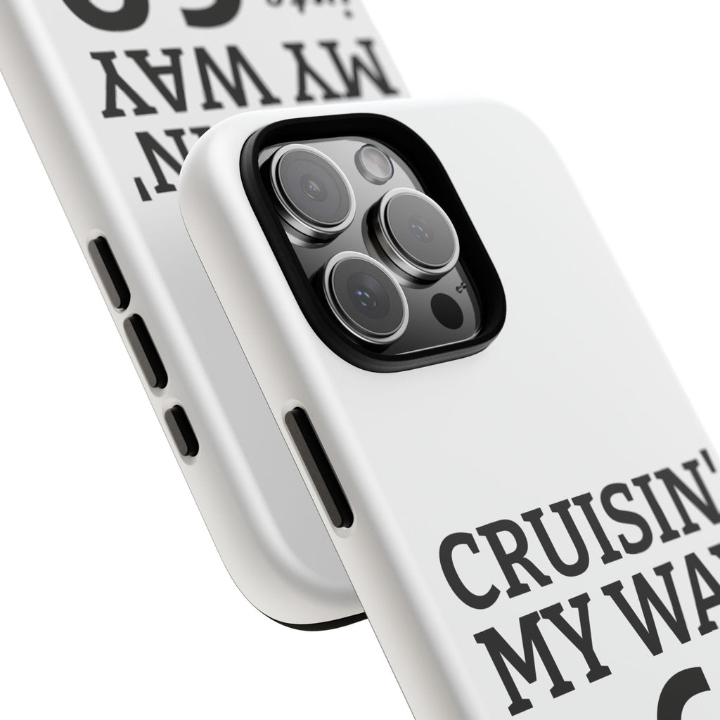 Cruisin' My Way Into [Age]