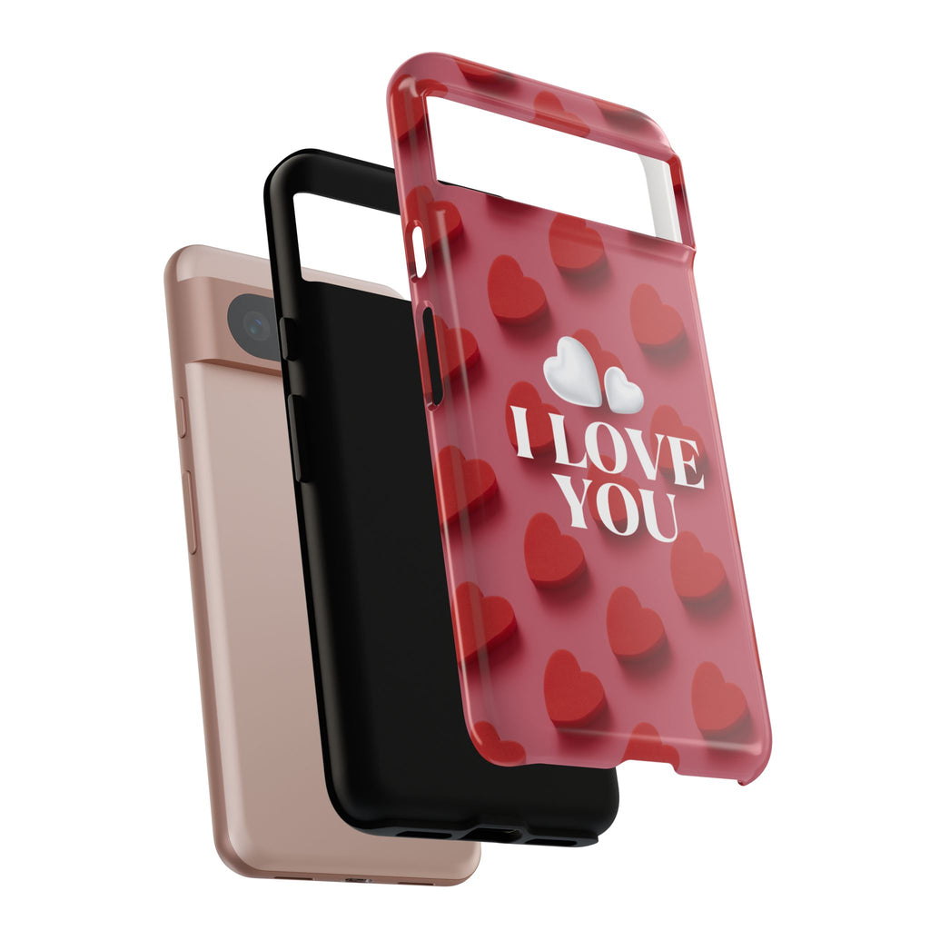 I Love You Phone Case