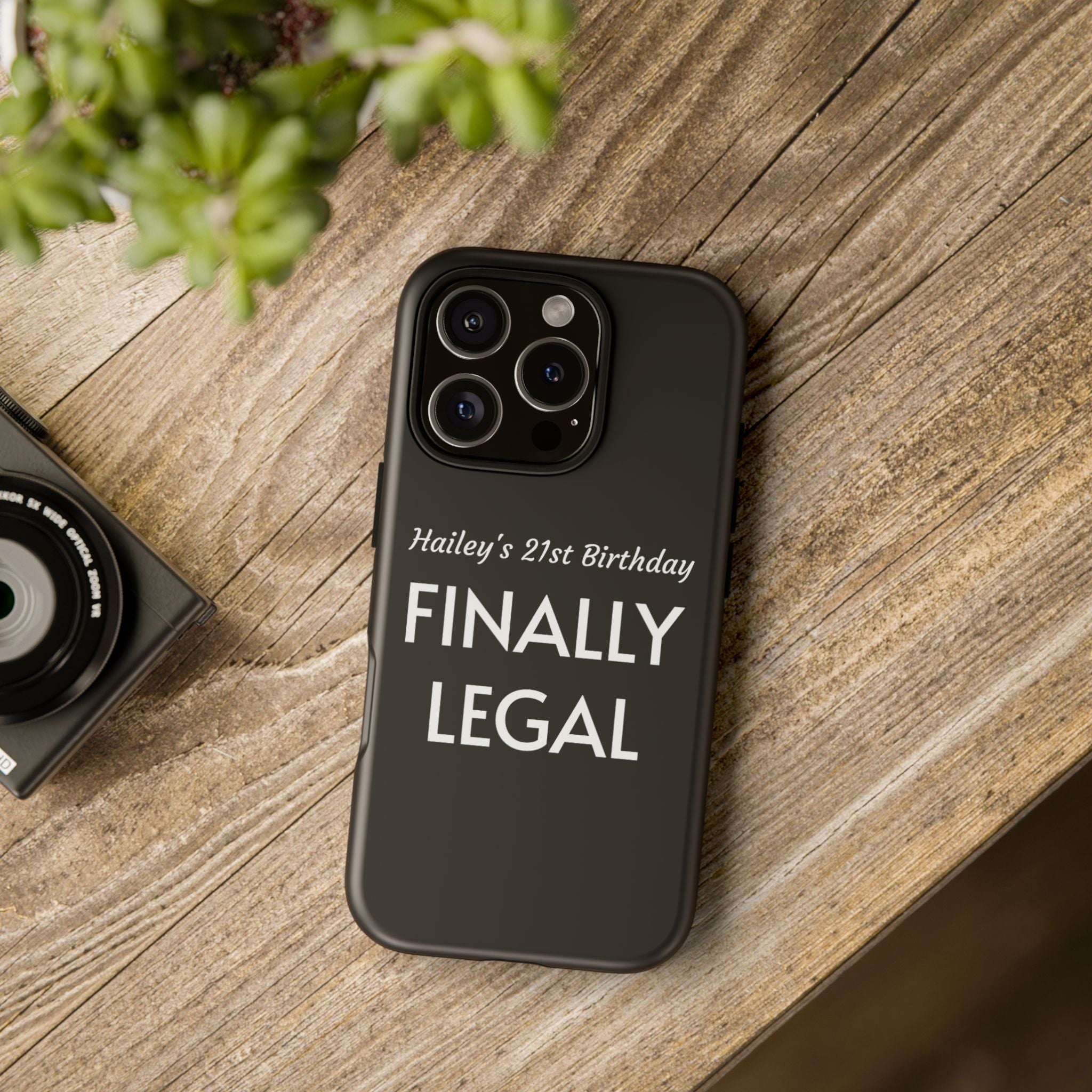 Finally Legal Custom Birthday Phone Case