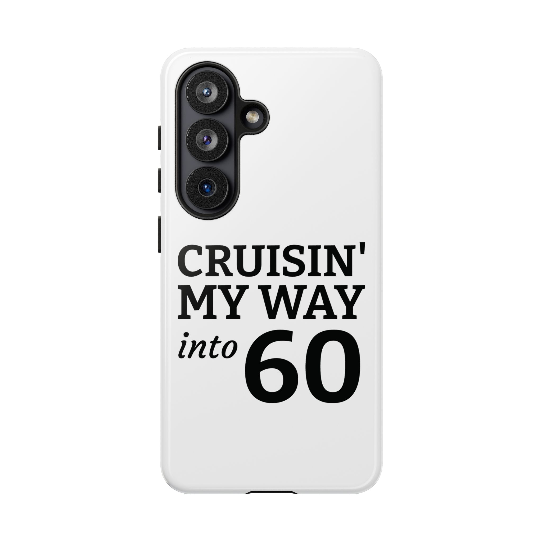 Cruisin' My Way Into [Age]