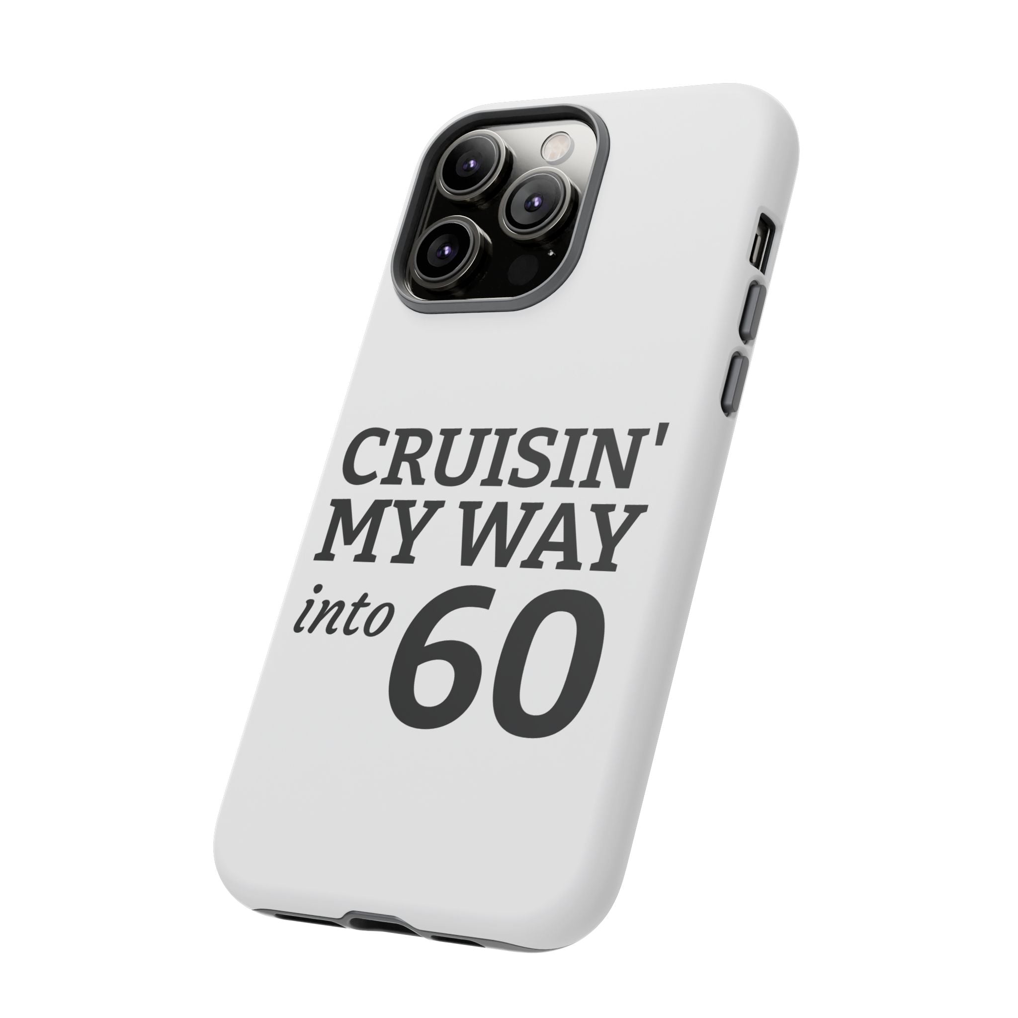 Cruisin' My Way Into [Age]
