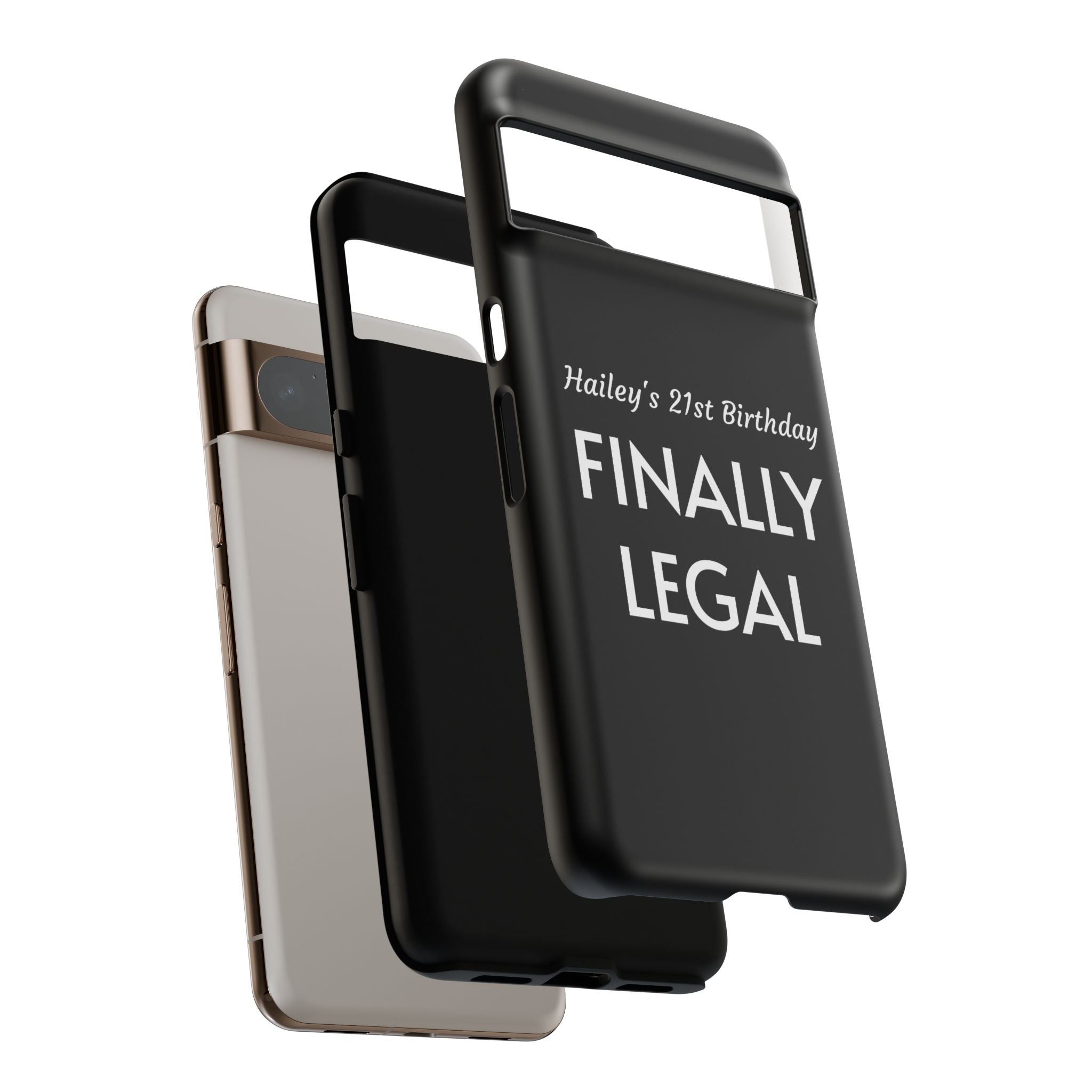 Finally Legal Custom Birthday Phone Case