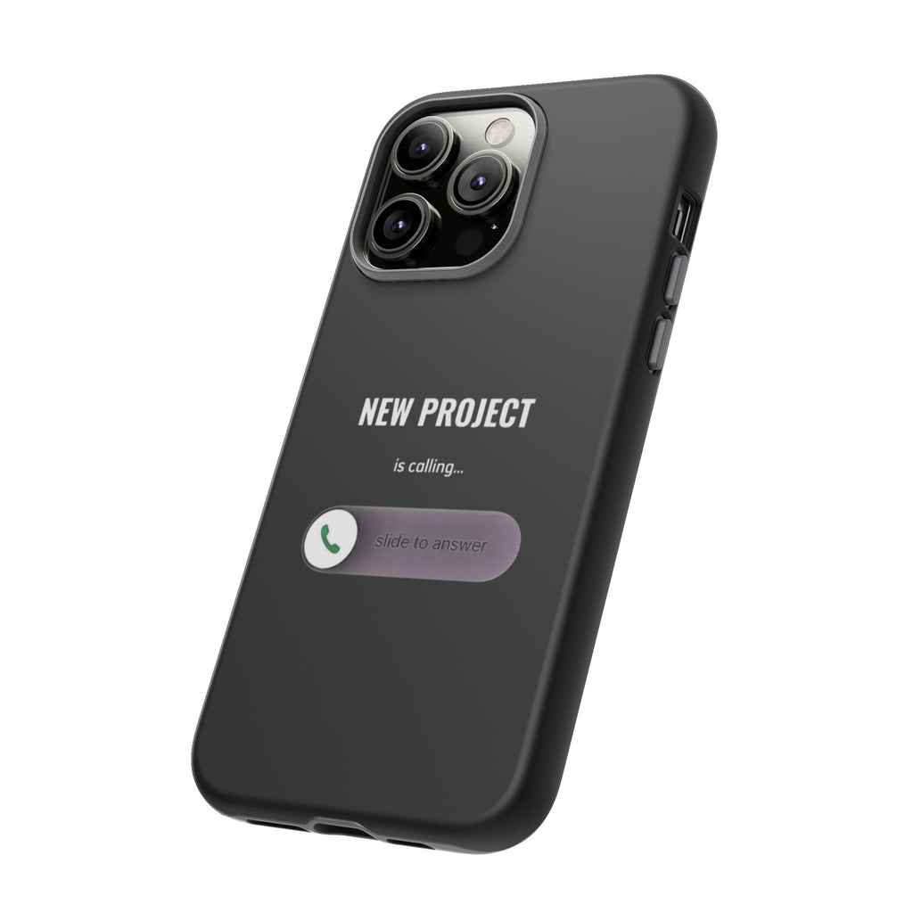 New Project Is Calling Phone Case — Entrepreneur Dark Bold