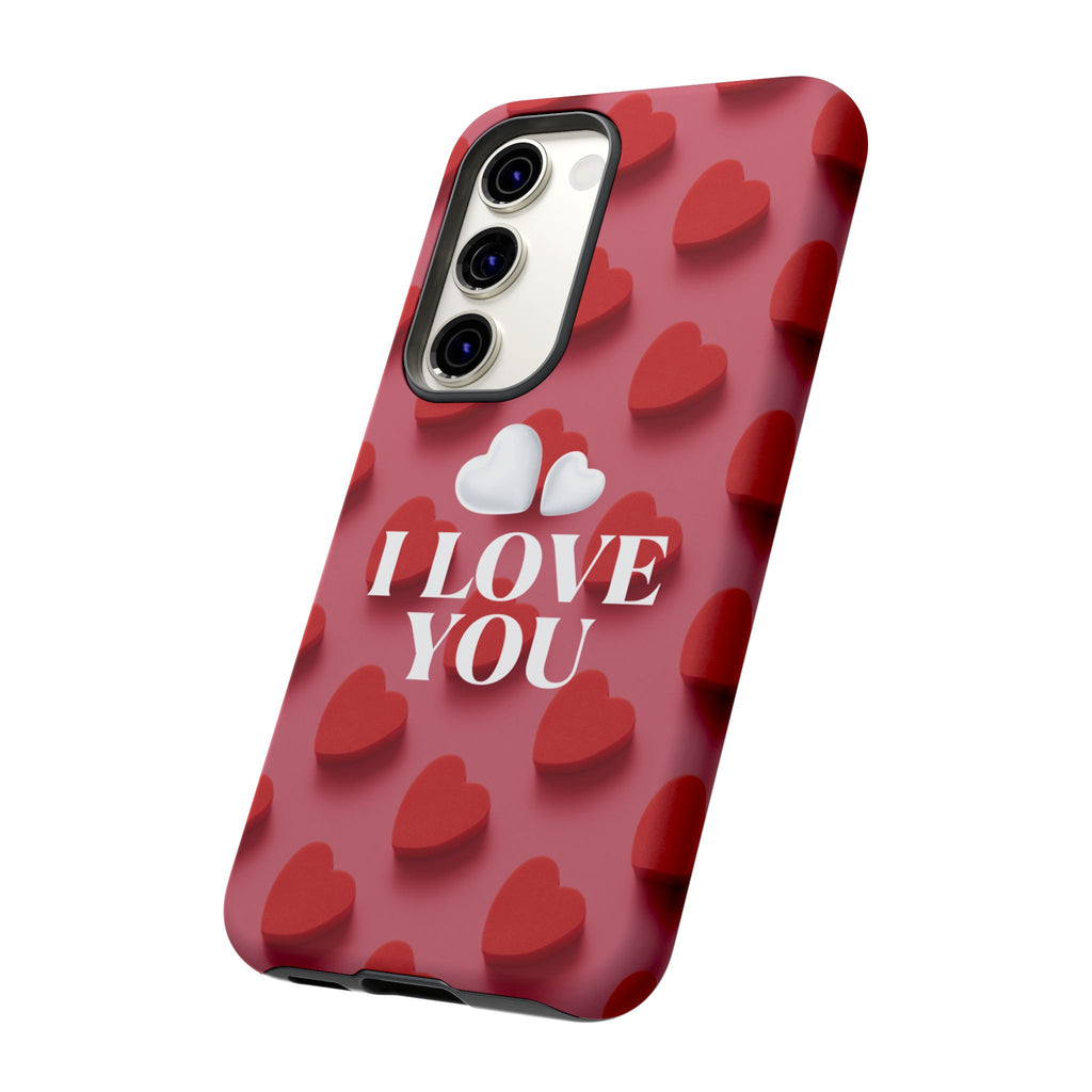 I Love You Phone Case