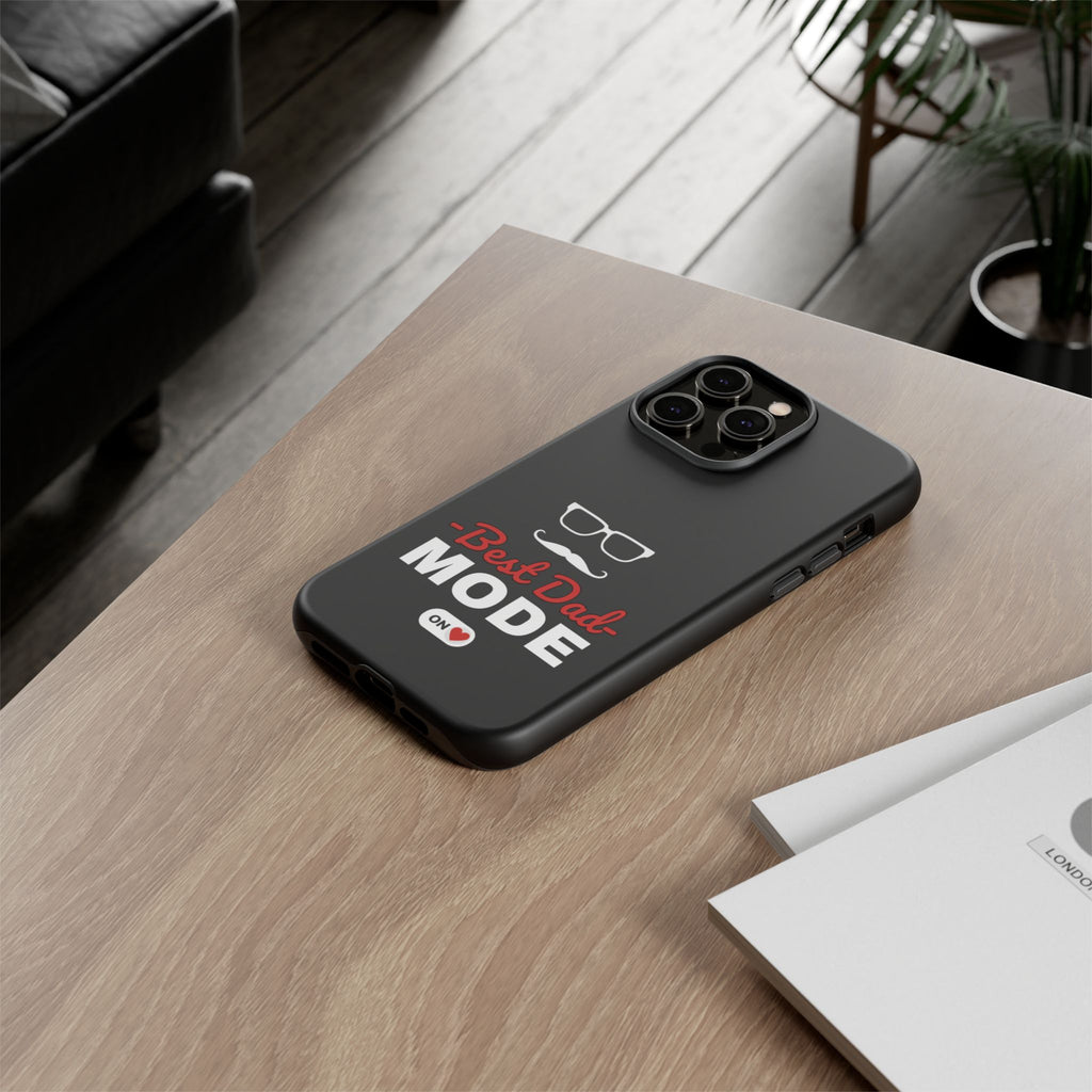 Best Dad Mode Phone Case