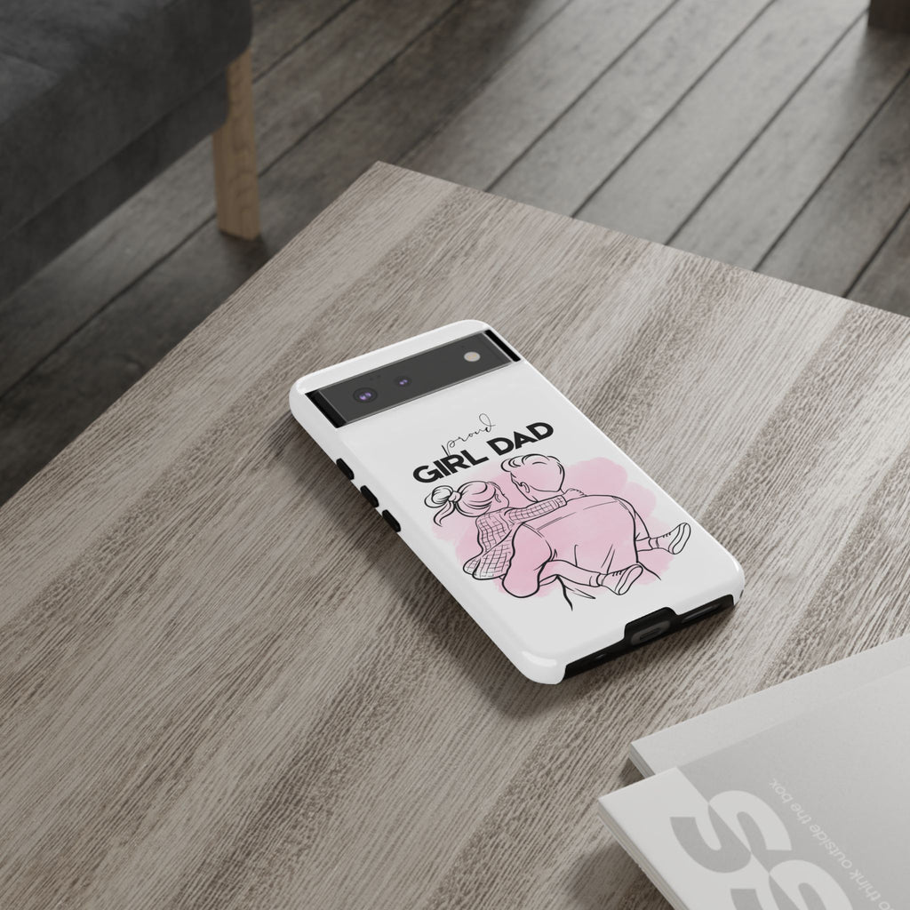 Proud Girl Dad Case