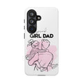 Proud Girl Dad Case