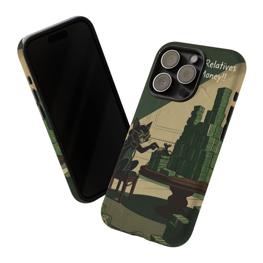 No Love No Relatives — Just Ego & Money Phone Case
