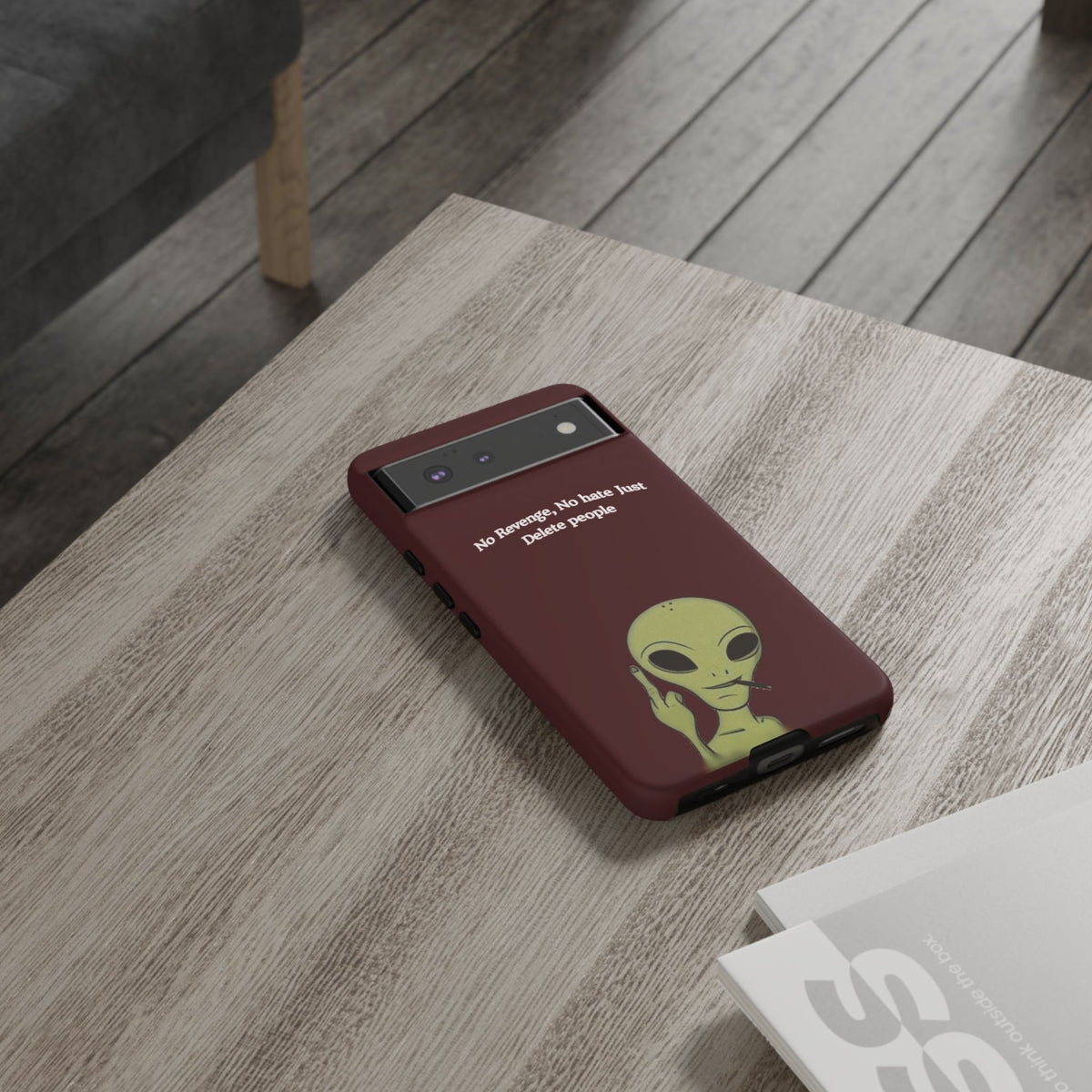No Revenge No Hate Just Delete People Phone Case — Alien Dark Red