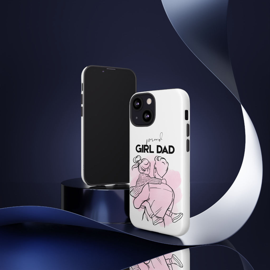 Proud Girl Dad Case