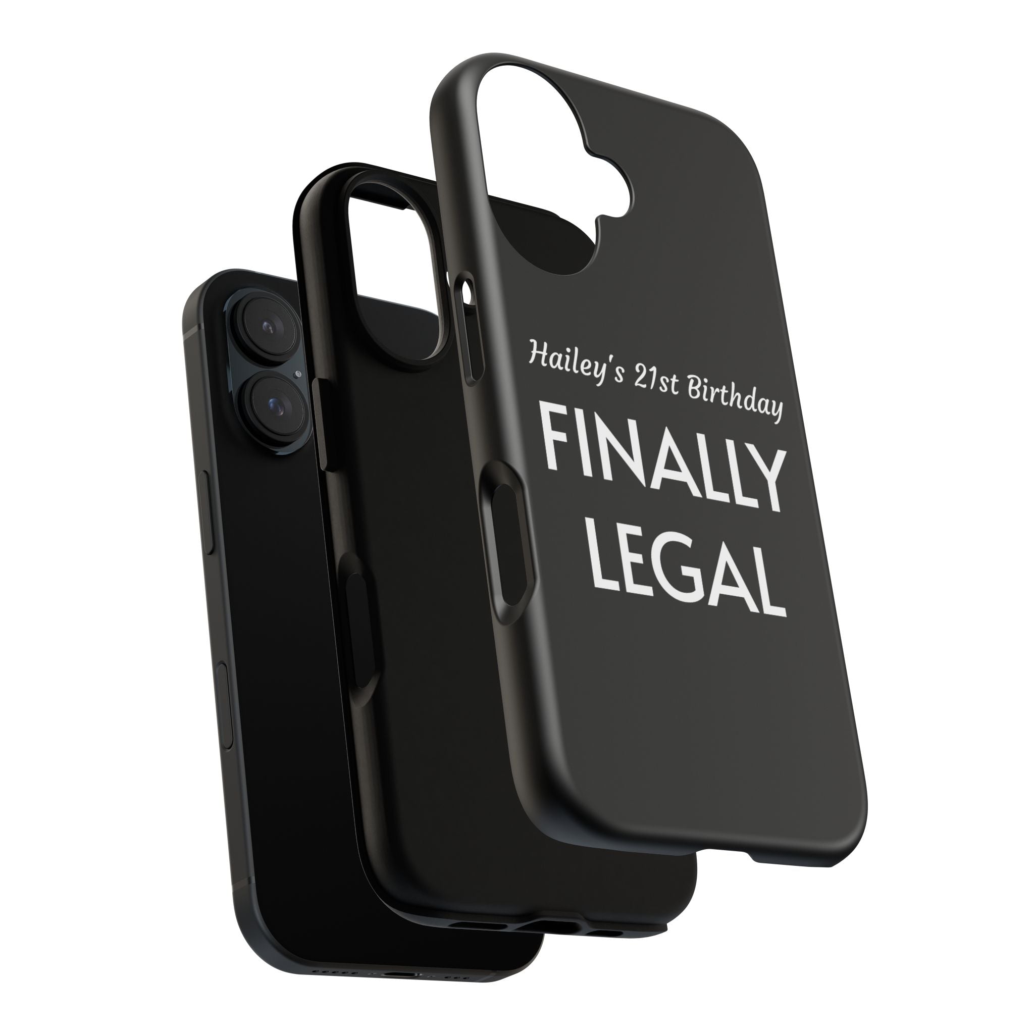 Finally Legal Custom Birthday Phone Case