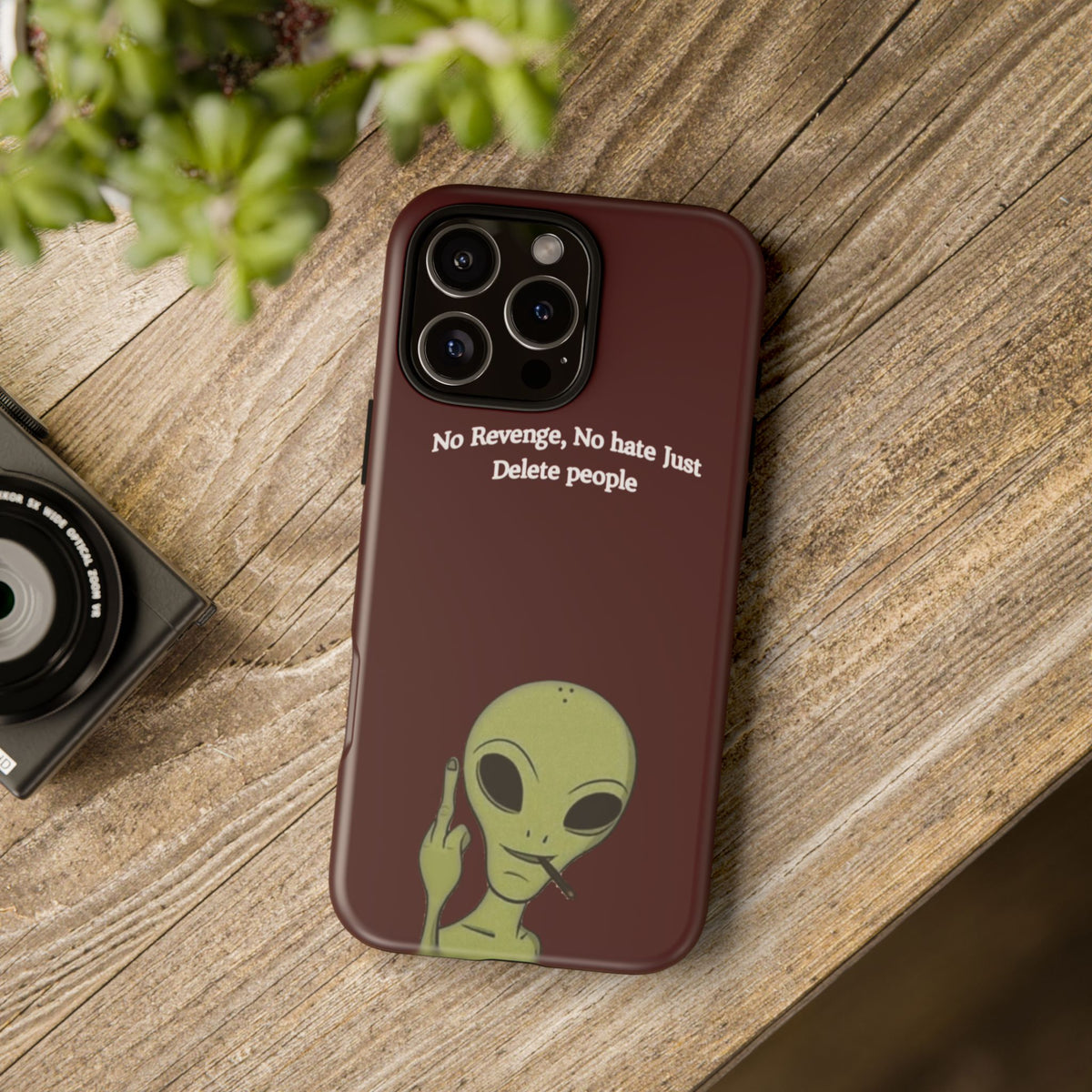 No Revenge No Hate Just Delete People Phone Case — Alien Dark Red