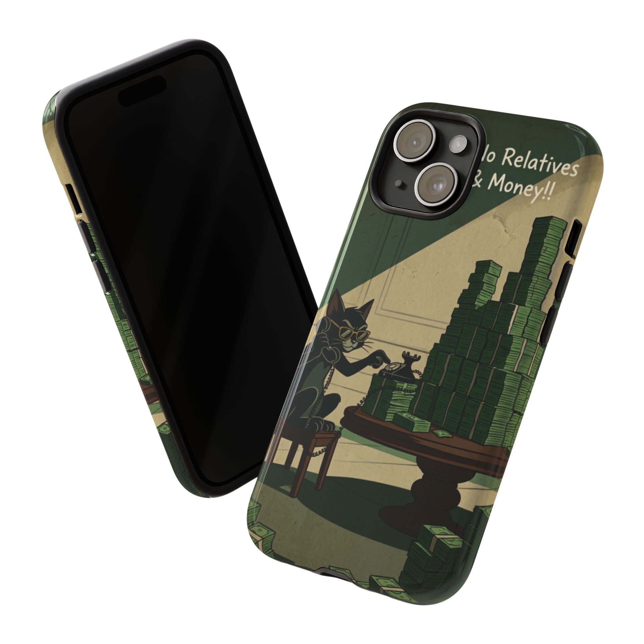 No Love No Relatives — Just Ego & Money Phone Case