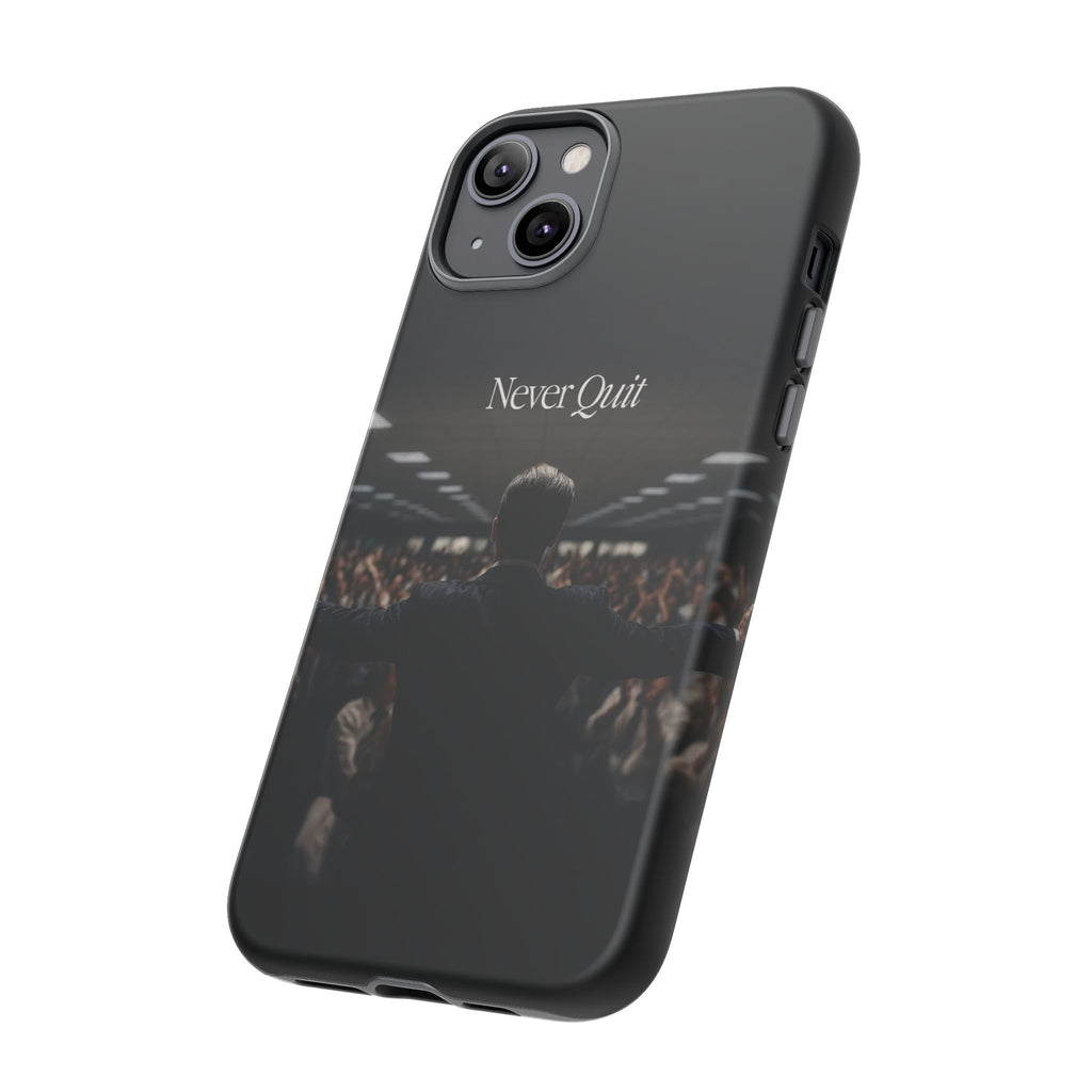 Never Quit Phone Case — Leader Crowd Dark Inspirational