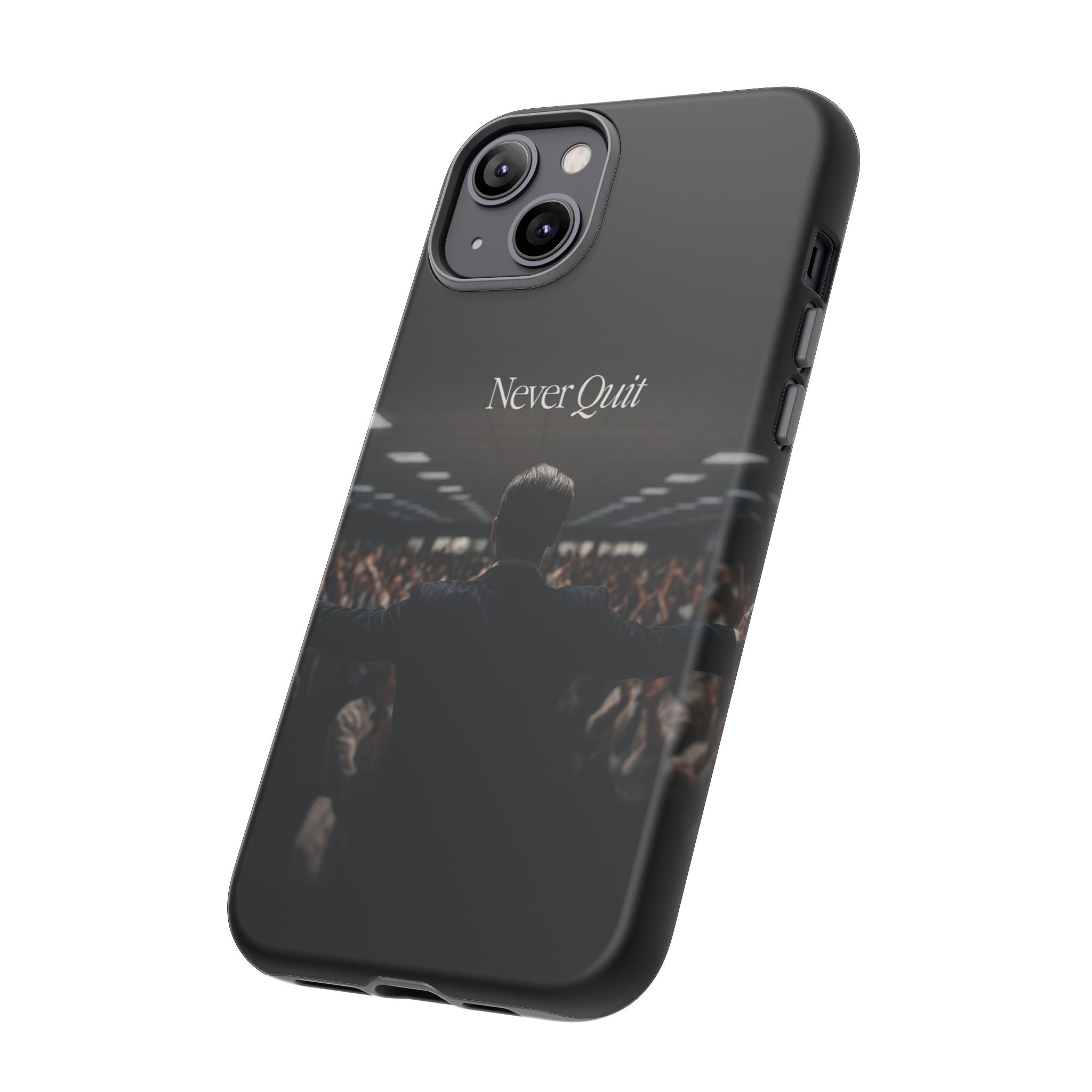 Never Quit Phone Case — Leader Crowd Dark Inspirational