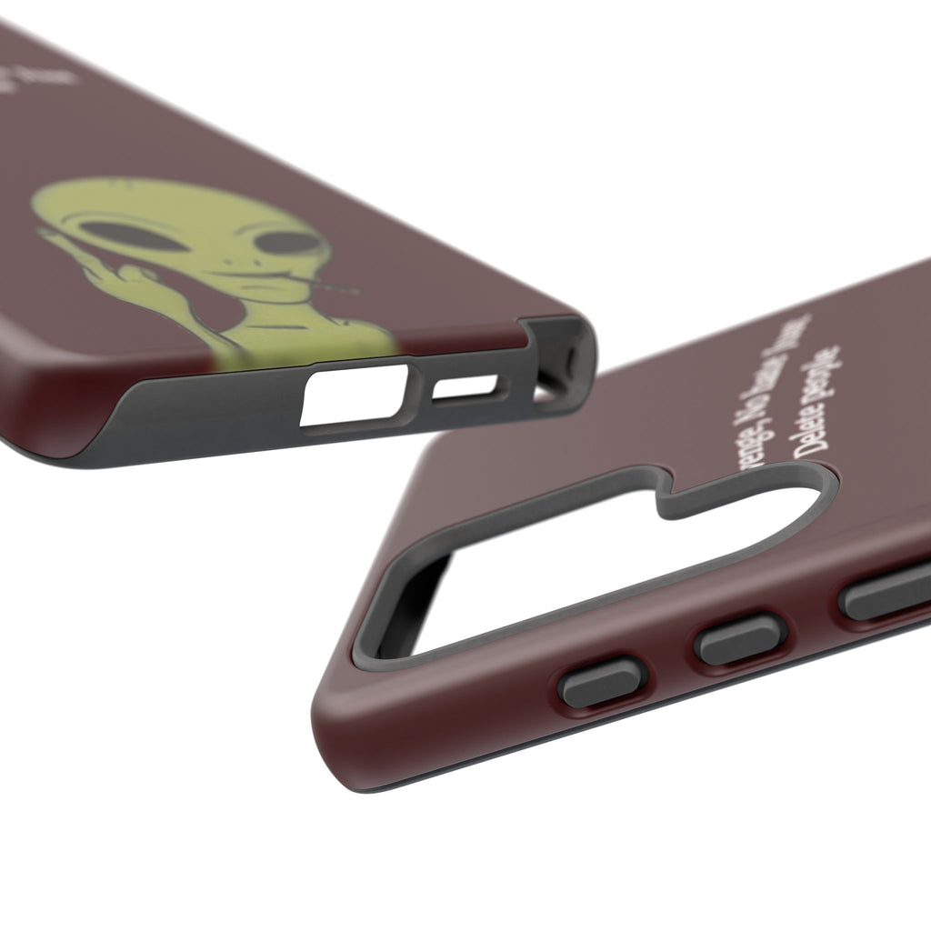 No Revenge No Hate Just Delete People Phone Case — Alien Dark Red