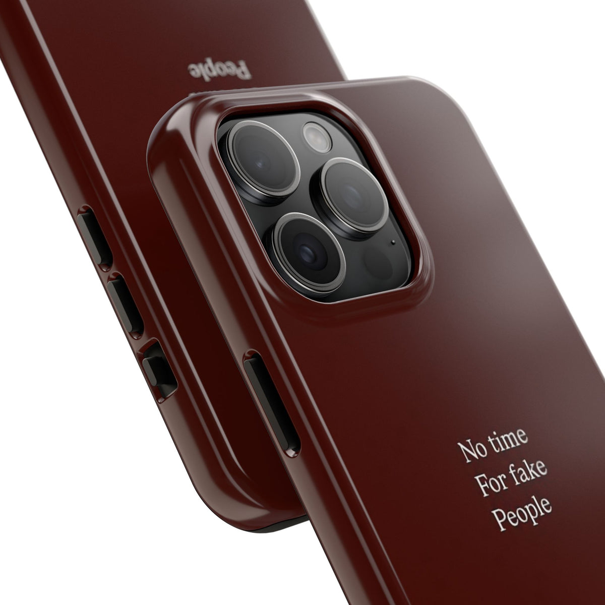 No Time For Fake People Phone Case — Deep Burgundy Minimal