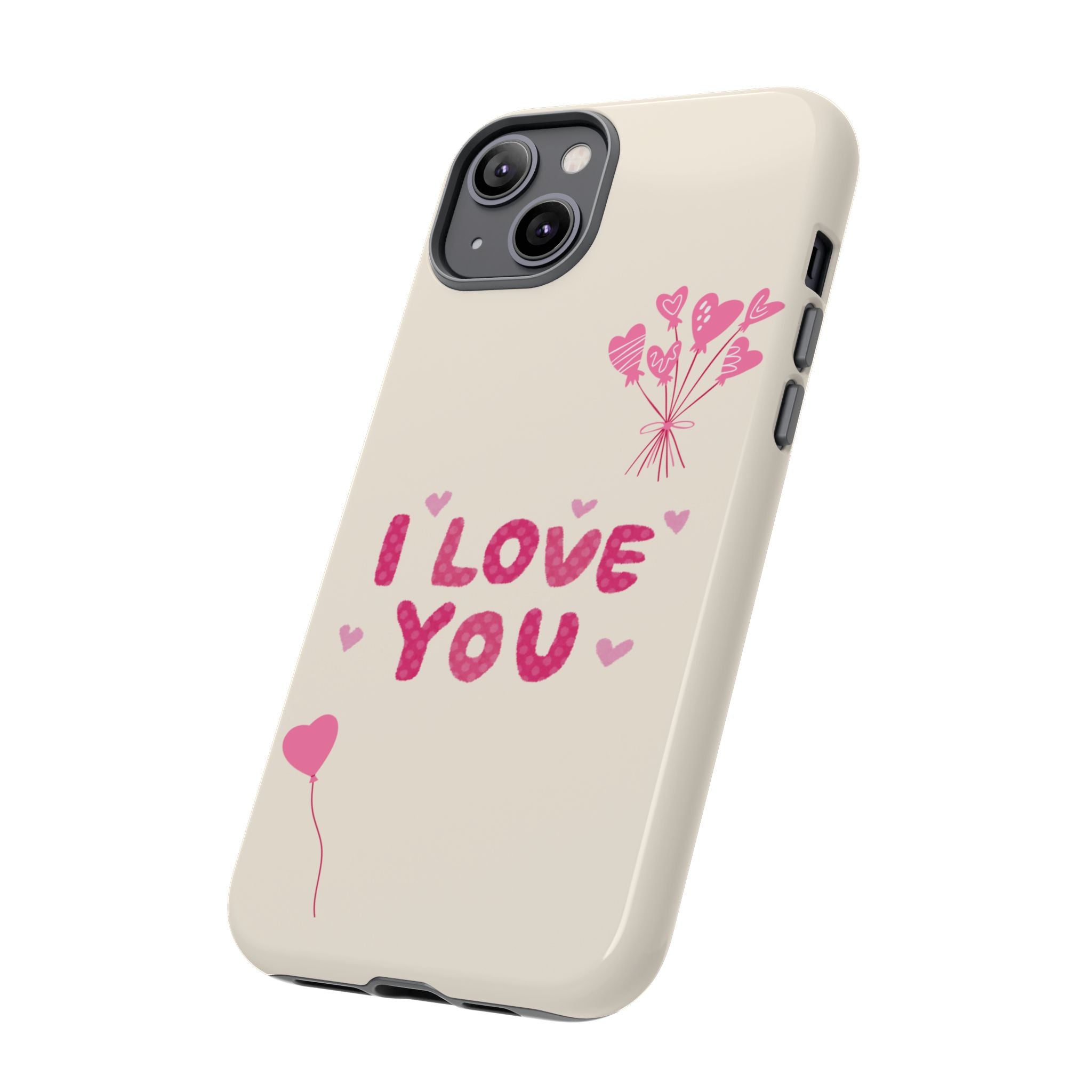 I love you