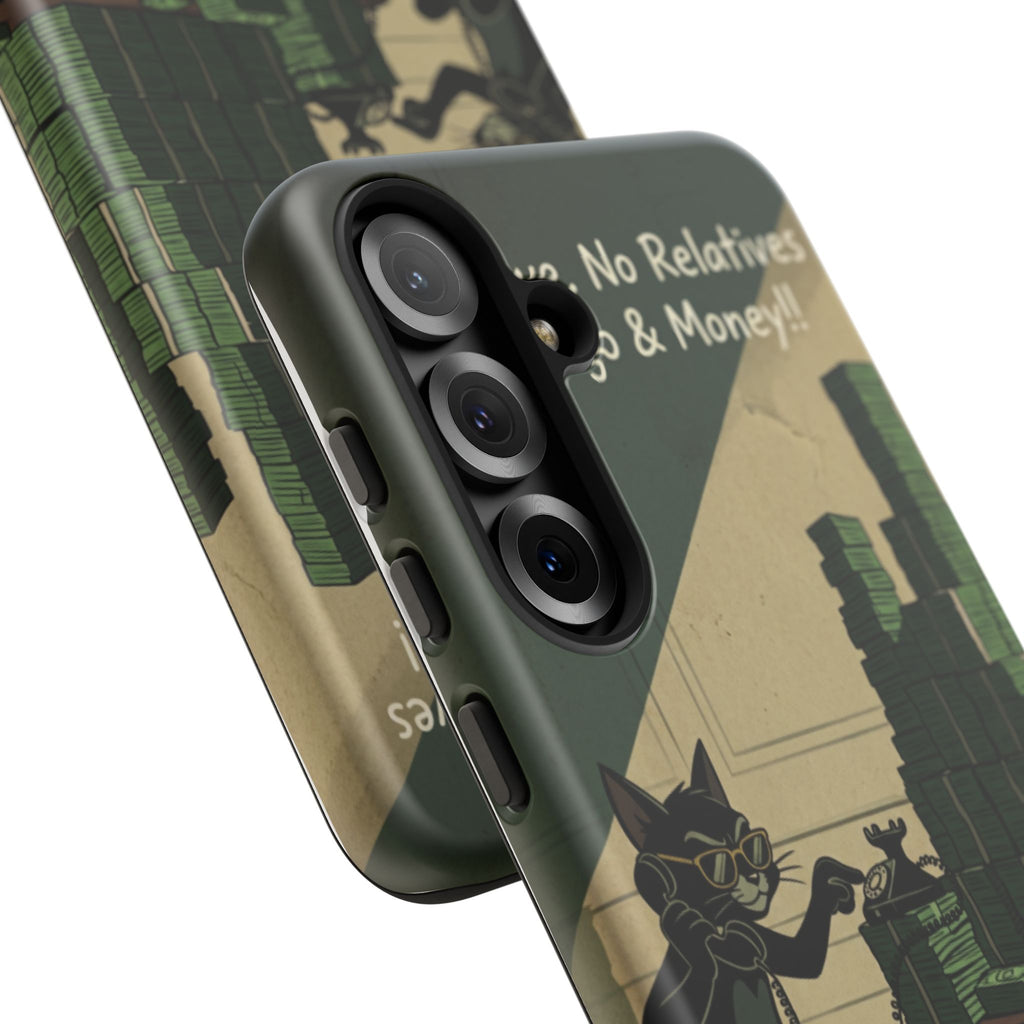 No Love No Relatives — Just Ego & Money Phone Case