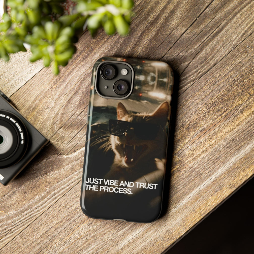 Just Vibe and Trust the Process Phone Case