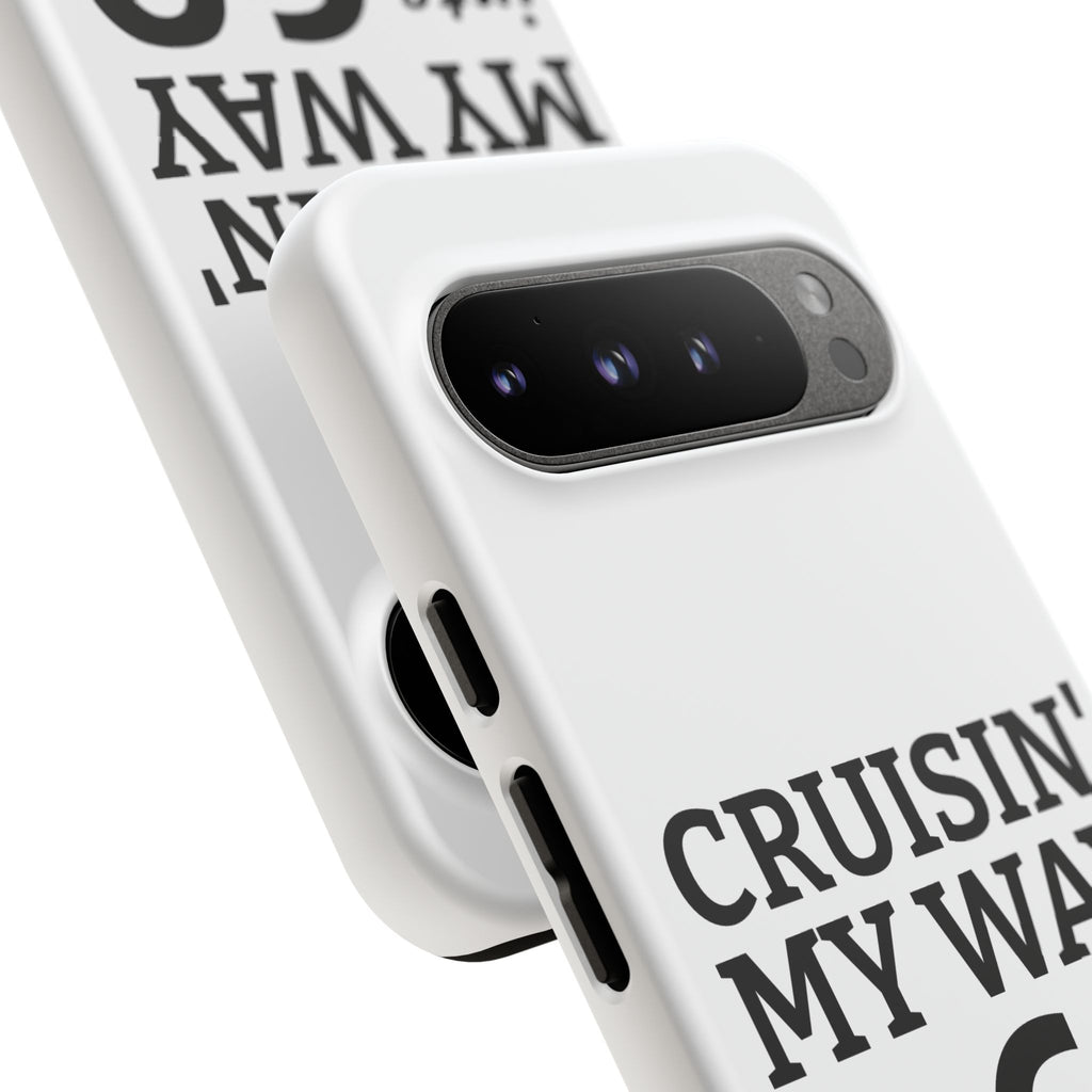 Cruisin' My Way Into [Age]
