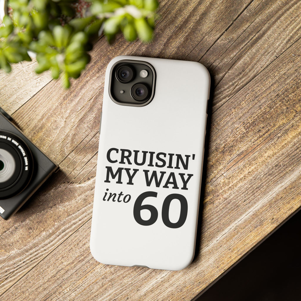 Cruisin' My Way Into [Age]