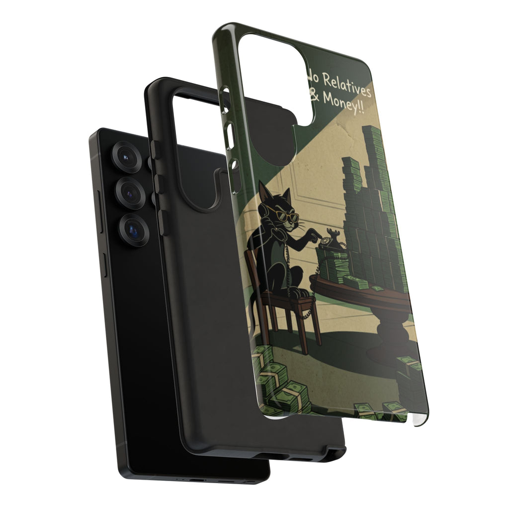 No Love No Relatives — Just Ego & Money Phone Case