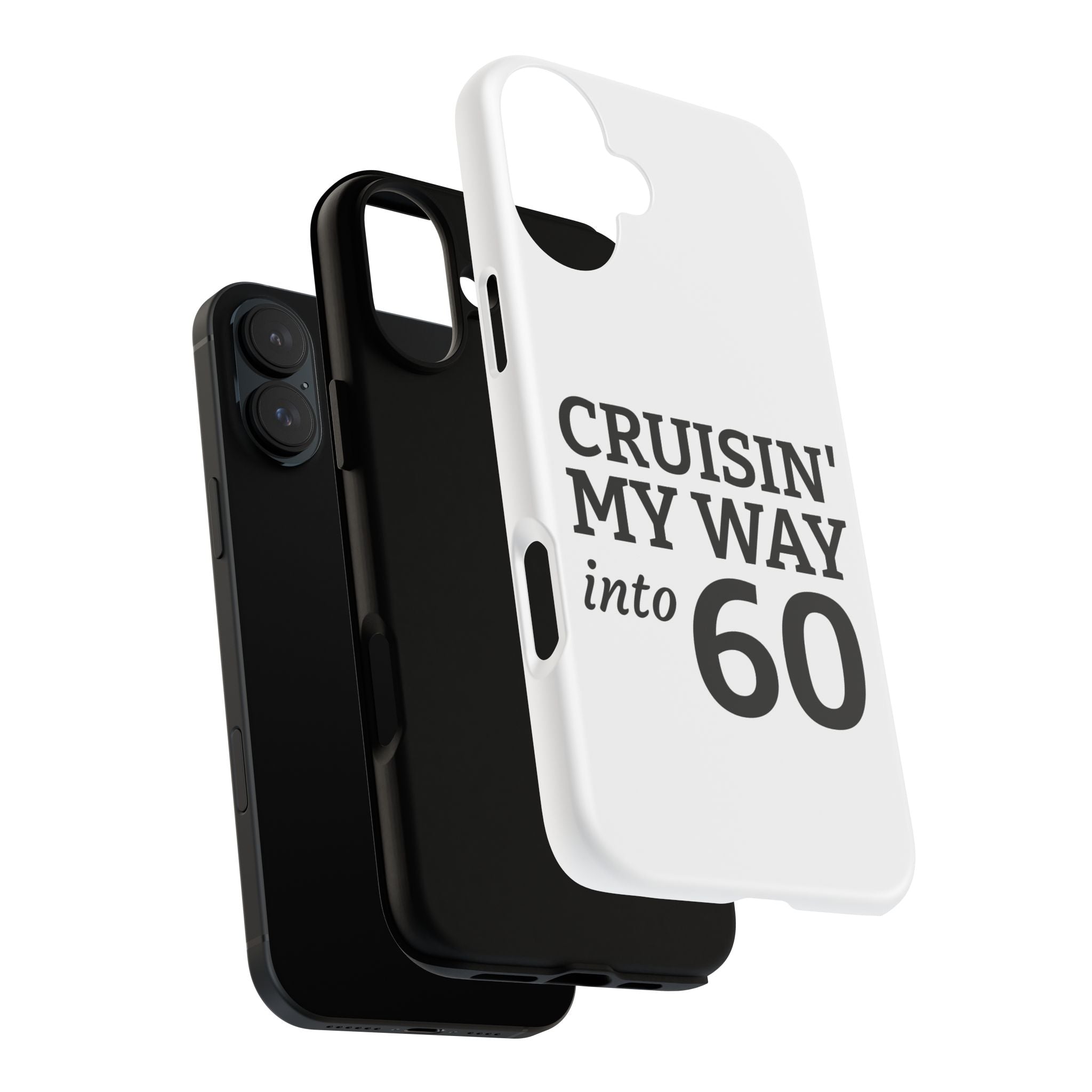 Cruisin' My Way Into [Age]
