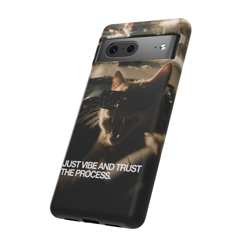 Just Vibe and Trust the Process Phone Case