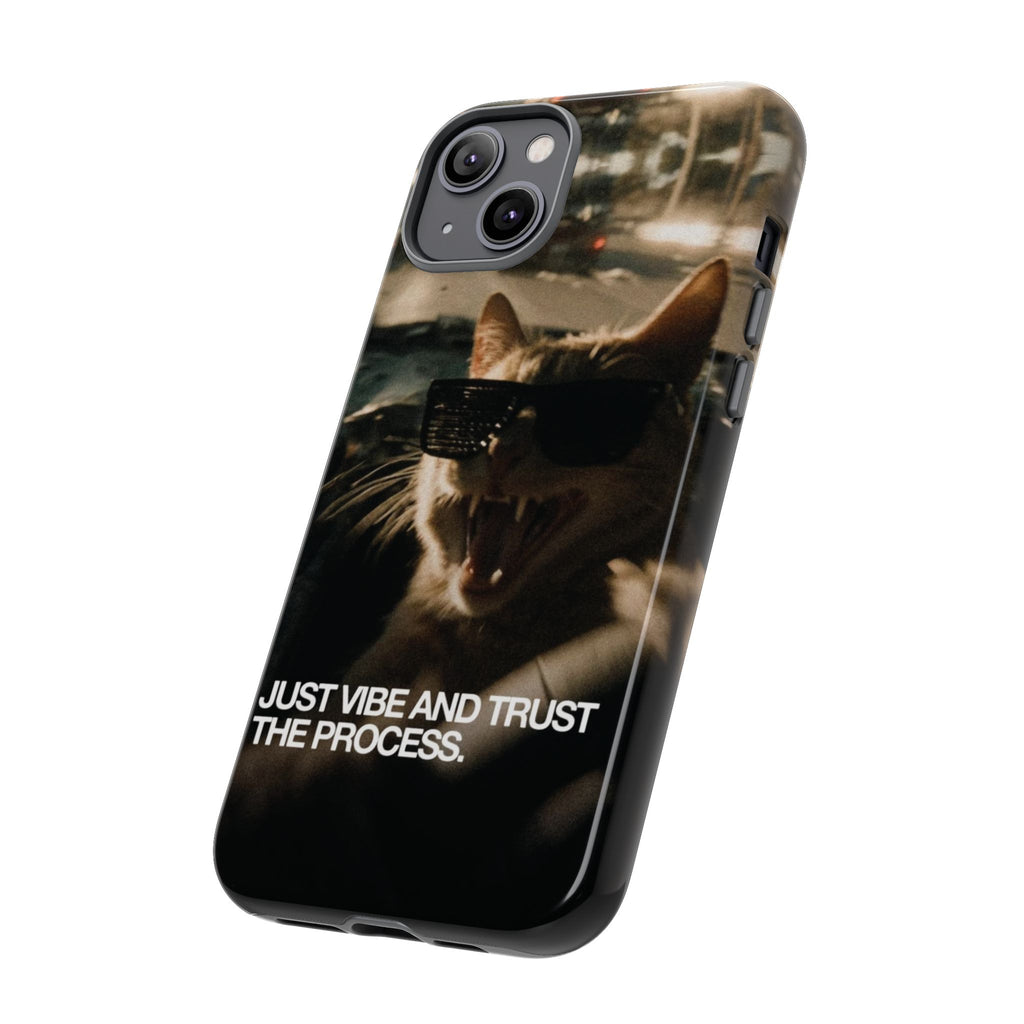 Just Vibe and Trust the Process Phone Case