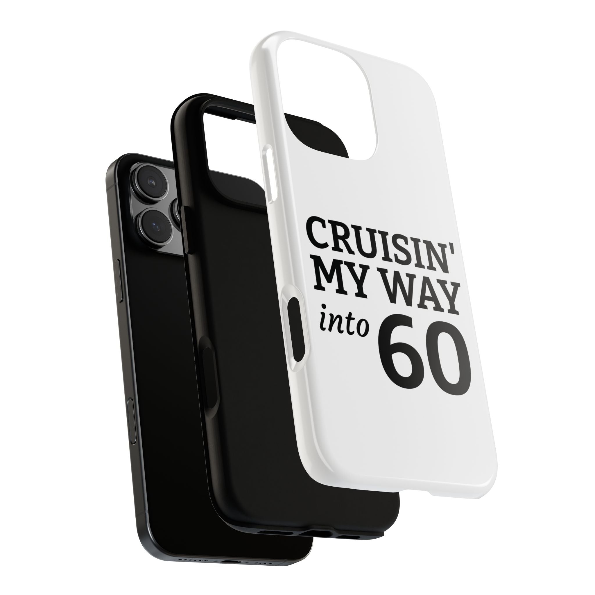 Cruisin' My Way Into [Age]