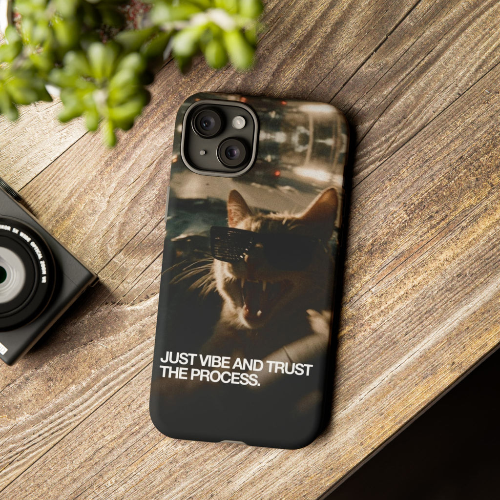 Just Vibe and Trust the Process Phone Case