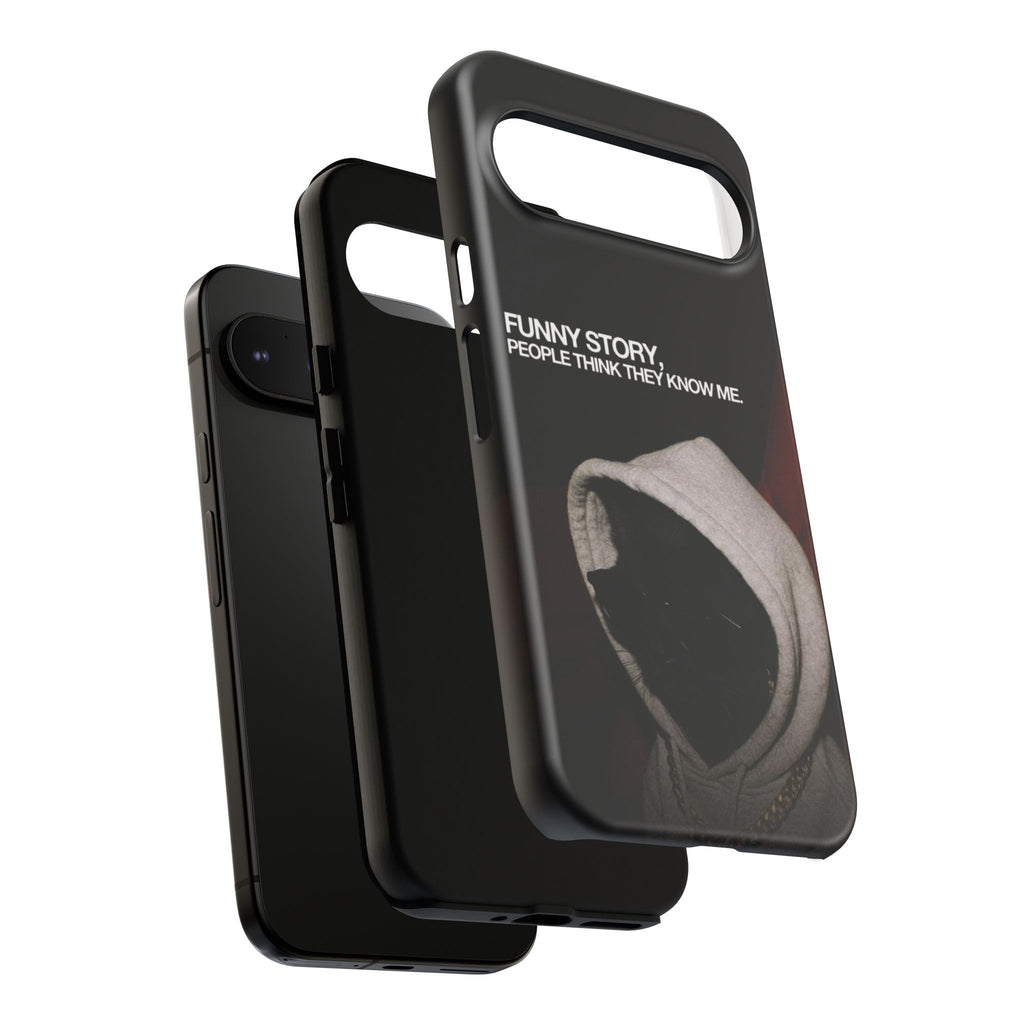 People Think They Know Me Phone Case