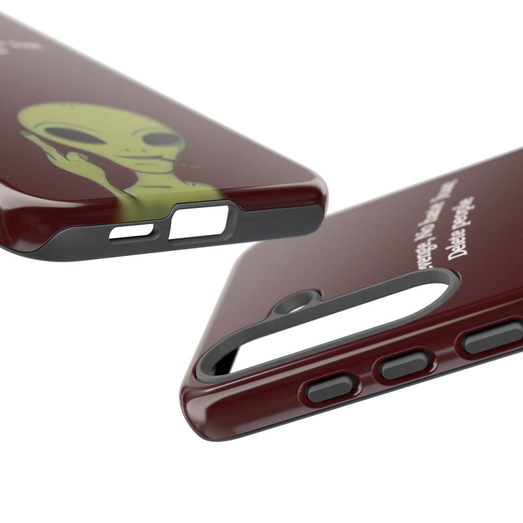No Revenge No Hate Just Delete People Phone Case — Alien Dark Red