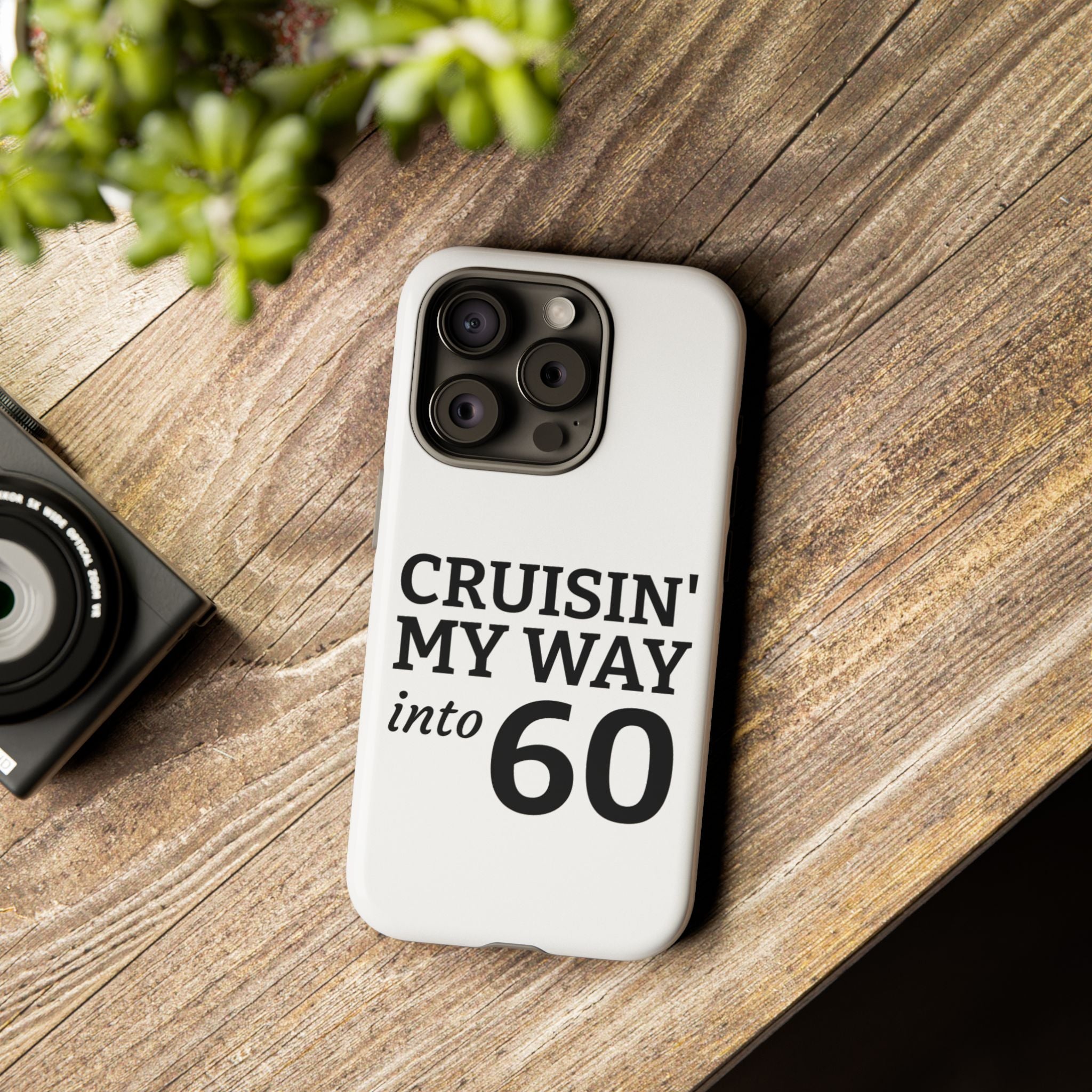 Cruisin' My Way Into [Age]
